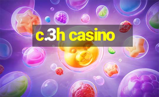 c.3h casino