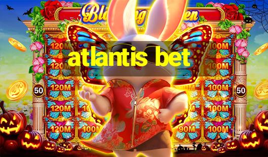 atlantis bet