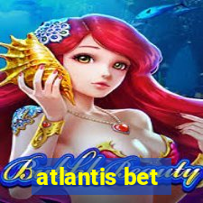 atlantis bet