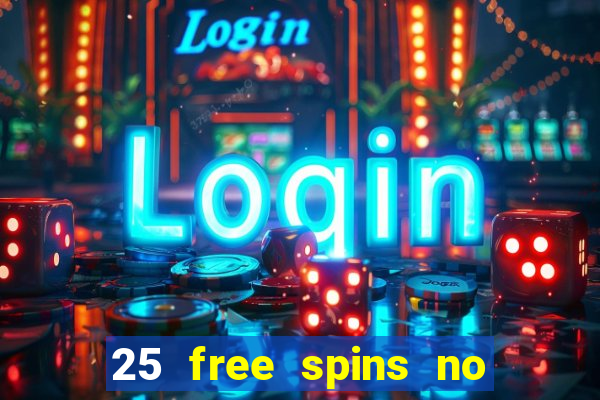 25 free spins no deposit casino netbet