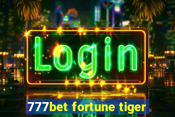 777bet fortune tiger