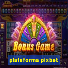 plataforma pixbet