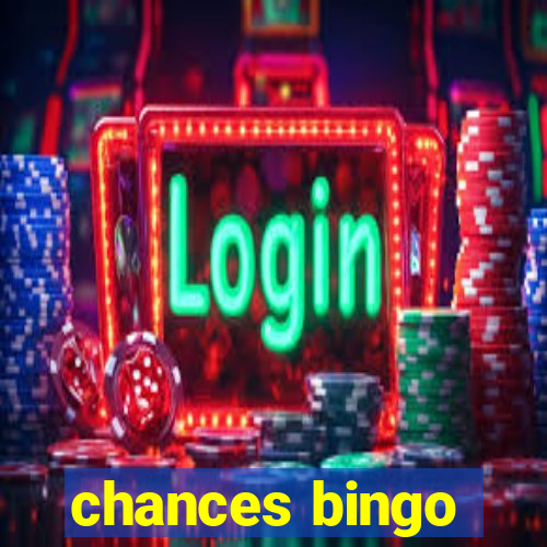 chances bingo