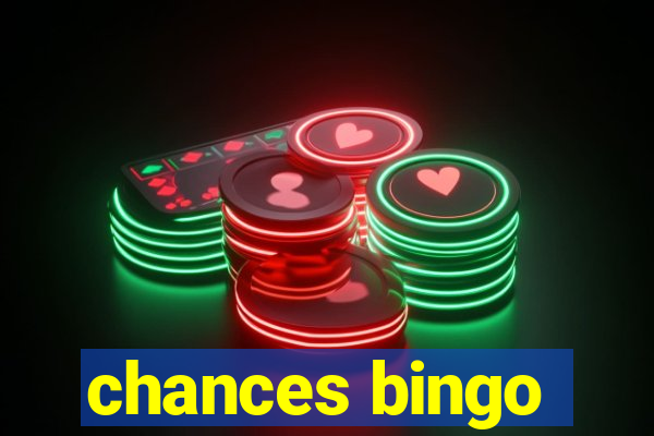 chances bingo