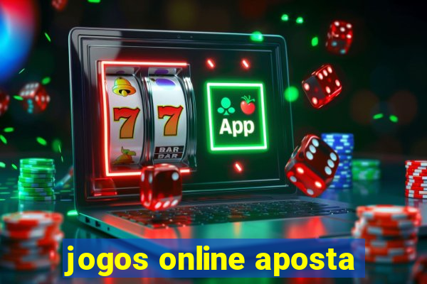 jogos online aposta