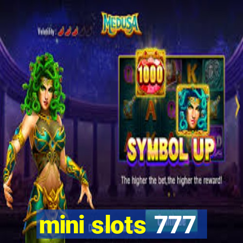 mini slots 777