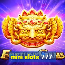 mini slots 777