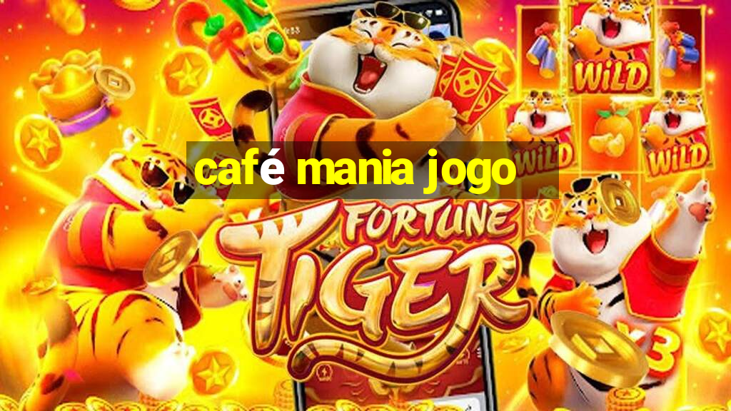 café mania jogo