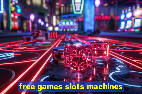 free games slots machines