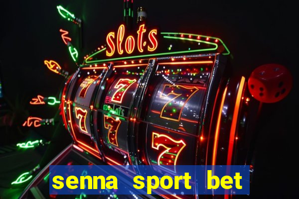 senna sport bet saque mínimo