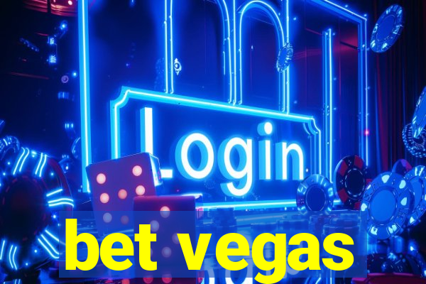 bet vegas