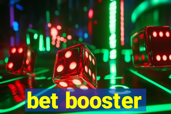 bet booster