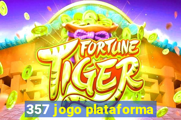 357 jogo plataforma