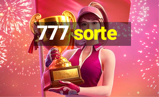 777 sorte