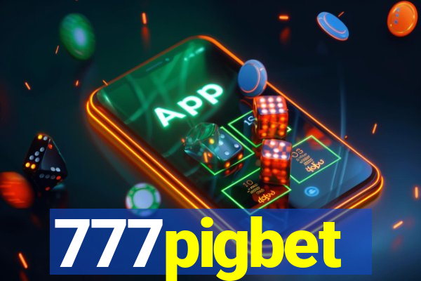 777pigbet