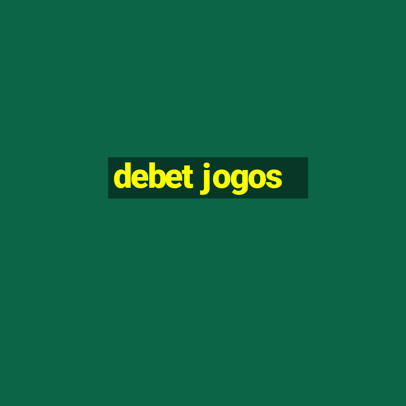 debet jogos