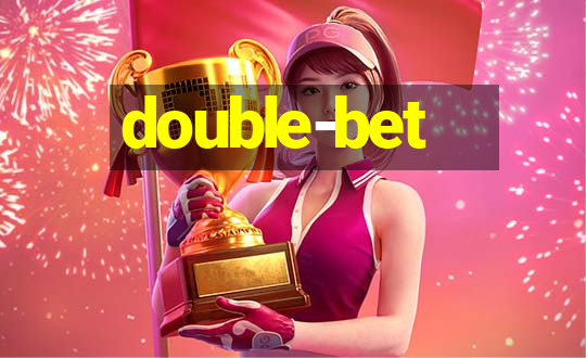 double-bet