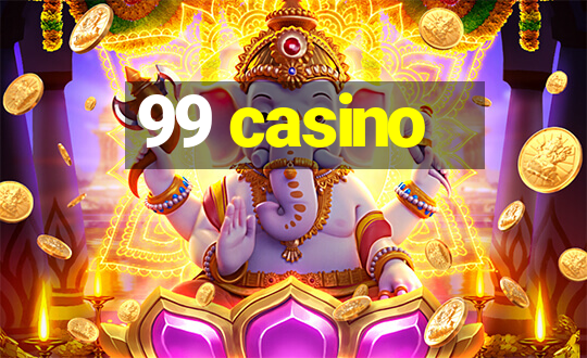 99 casino