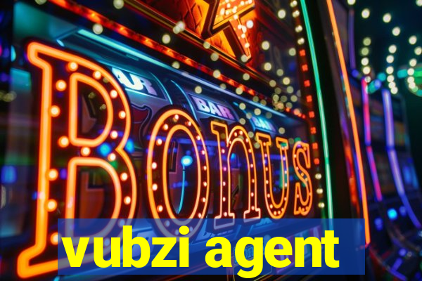 vubzi agent