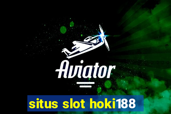 situs slot hoki188