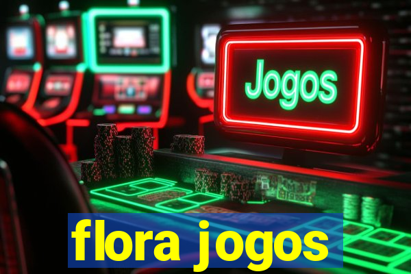 flora jogos