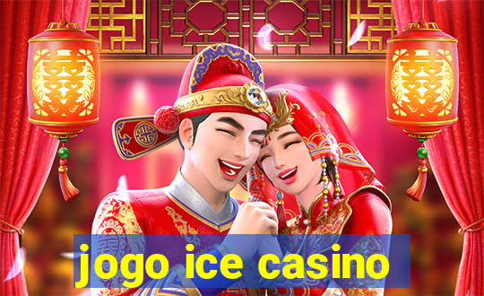 jogo ice casino