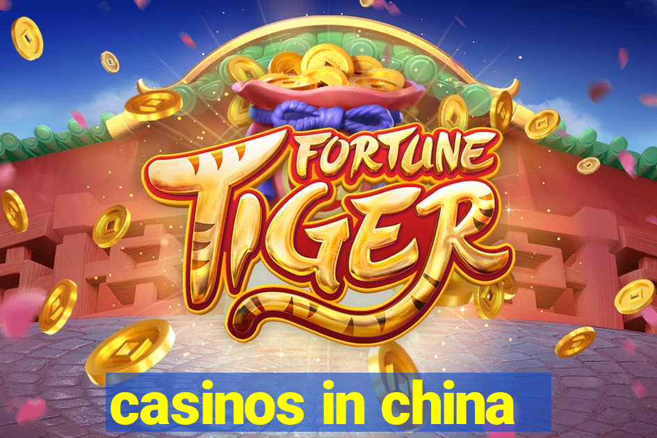 casinos in china