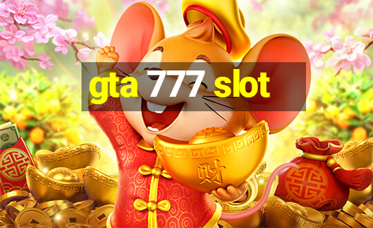 gta 777 slot