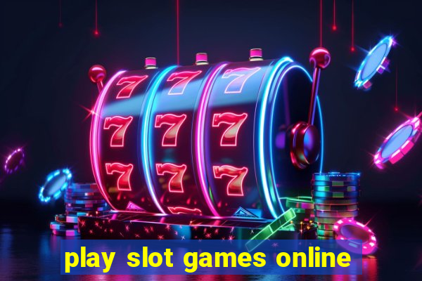 play slot games online