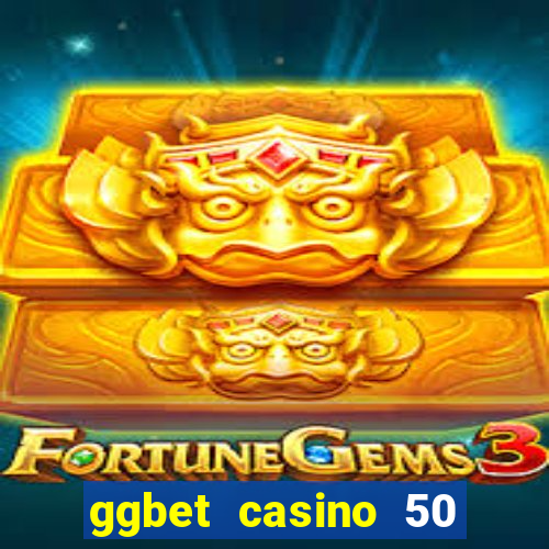 ggbet casino 50 free spins