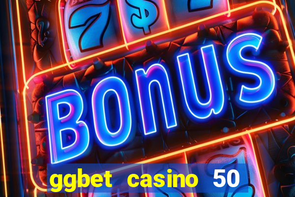 ggbet casino 50 free spins