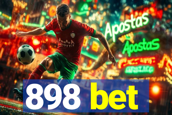 898 bet