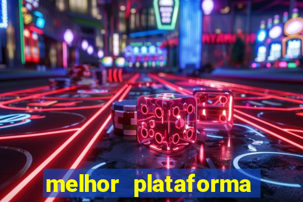 melhor plataforma para jogar cassino