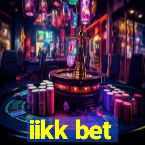 iikk bet