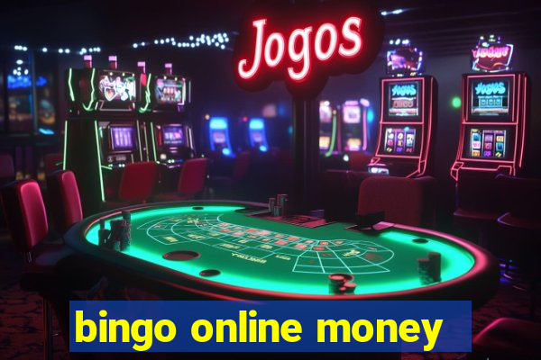 bingo online money