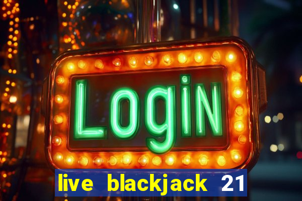 live blackjack 21 l wynnbet