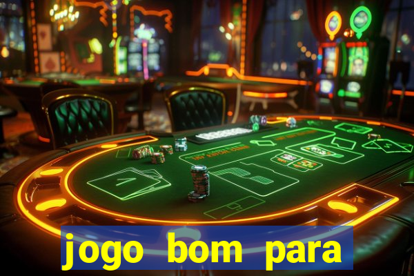 jogo bom para ganhar dinheiro de verdade