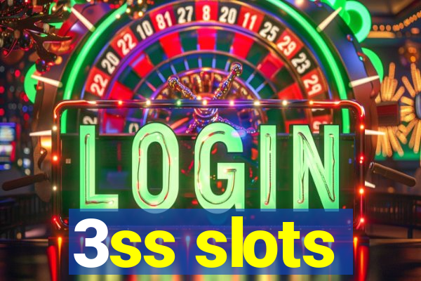 3ss slots