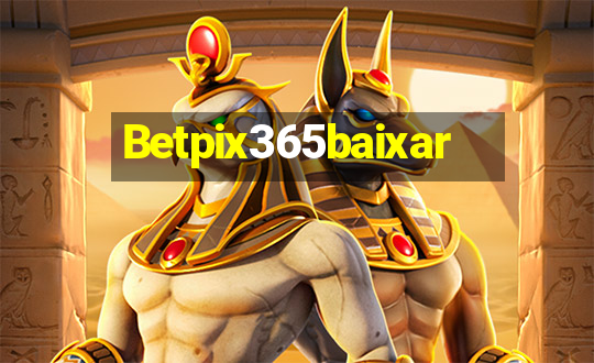 Betpix365baixar