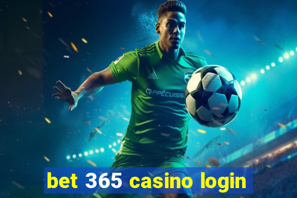 bet 365 casino login