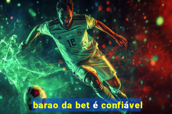 barao da bet é confiável