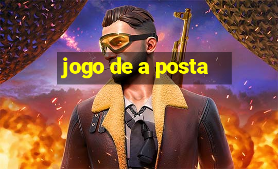 jogo de a posta