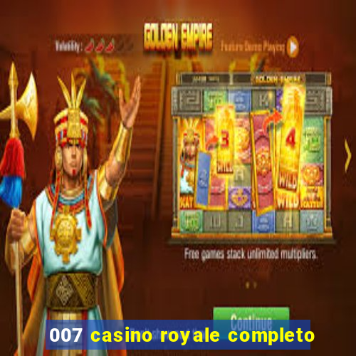 007 casino royale completo