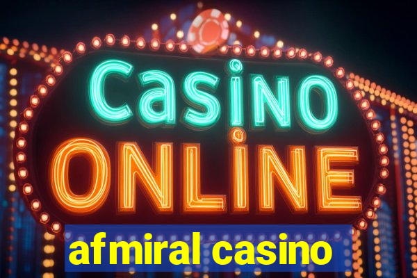 afmiral casino