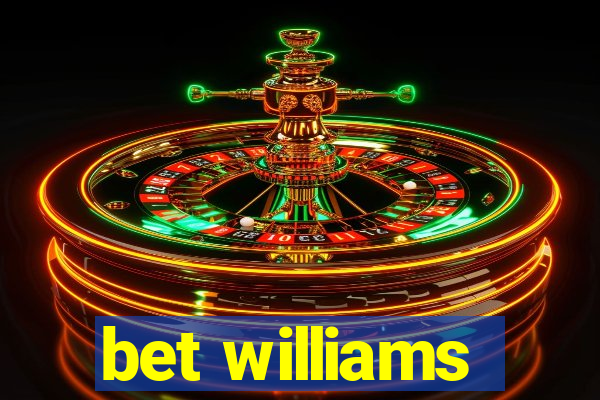 bet williams