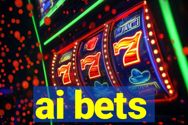 ai bets