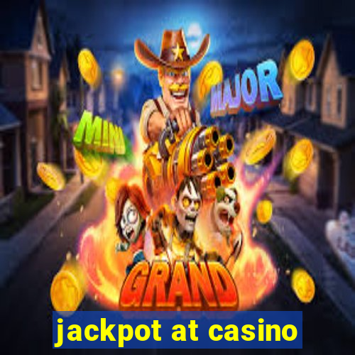 jackpot at casino