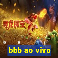 bbb ao vivo