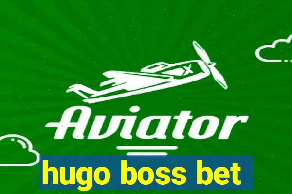 hugo boss bet