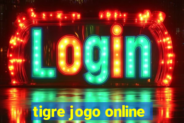 tigre jogo online